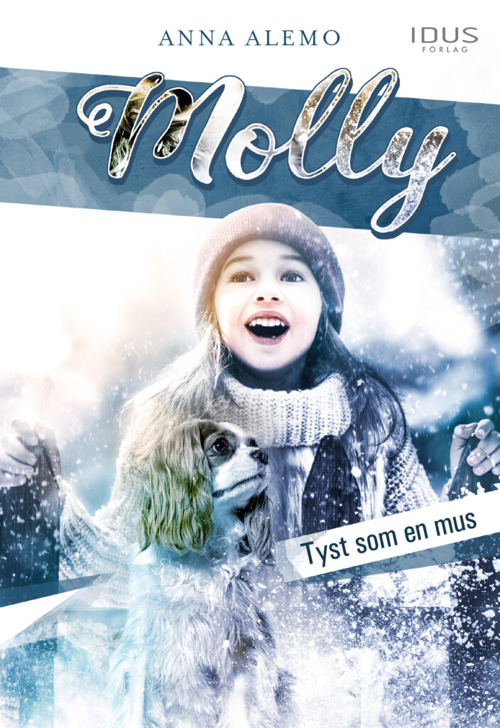 Molly - Tyst som en mus. Författare: Anna Alemo. Genre: Barn/ungdom.